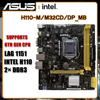 ASUS H110-M/M32CD základní Deska LGA1151 Socket DDR3 64GB HDMI, MicroATX podpora 6. Generace CPU Mimo základní Deska H110