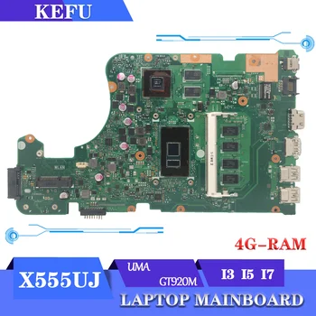 KEFU X555UJ základní Deska Pro ASUS A555U F555U DX992UA X555U K555U X555UF X555UA X555UB Notebooku základní Deska I3 I5 I7 4GB-RAM