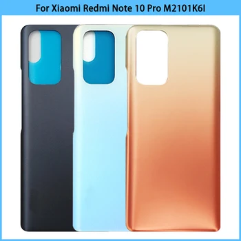 10KS Pro Xiaomi Redmi Note 10 Pro M2101K6I Baterie, Zadní Kryt, Zadní Dveře, Skleněný Panel Note10 Pro Bydlení v Případě, že Lepidlo Nahradit