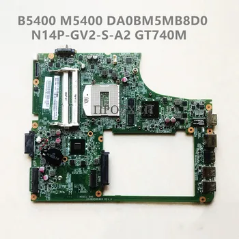 Vysoká Kvalita Pro Lenovo B5400 M5400 Notebooku základní Deska DA0BM5MB8D0 S HM87 základní Deska N14P-GV2-S-A2 GT740M 100% funguje Dobře