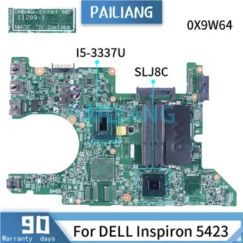 Pro DELL Inspiron 5423 I5-3337U Notebooku základní Deska 0X9W64 11289-1 DDR3 základní Deska Notebooku