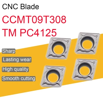 10PCS Karbidu Vložky CCMT09T308 TM PC4125 Vysoce Kvalitní CCMT09 Čepel Kov, Vnitřní Otvor, Nástroje na Soustružení CNC Obráběcí Soustruh Nástroj